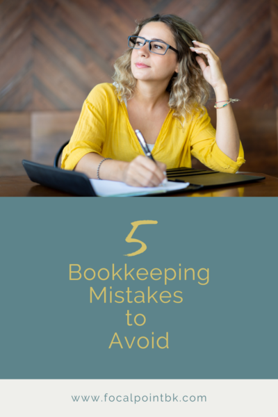 5 Bookkeeping Mistakes to Avoid